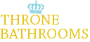 Throne Bathrooms Throne Bathrooms