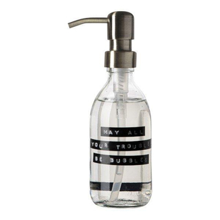Wellmark Handzeep helder glas messing pomp 250ml tekst MAY ALL YOUR TROUBLES BE BUBBLES